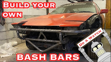 Building Bash Bars for the S13 180sx 240sx 200sx | How to | DIY