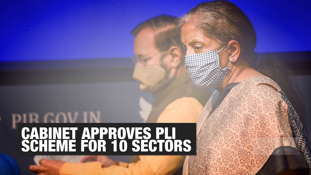 Cabinet okays Rs 2 lakh crore PLI scheme for 10 key sectors to boost ...