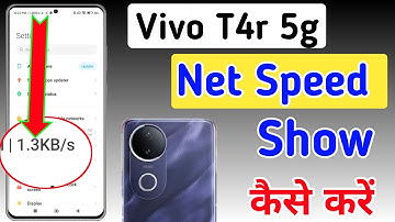 Vivo T4r 5g me net speed setting / How to show net speed in Vivo T4r 5g / network speed