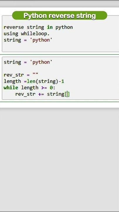 Python String | reverse string using while loop | ways of reverse ...
