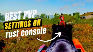 THE MOST *OP PvP* SETTINGS RUST (Console Edition) PS4, PS5 XBOX ONE/SERIES X
