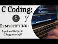 C programming: Demystifying Input and Output in C Programming!!👨💻💬📥📤