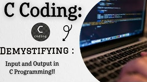 C programming: Demystifying Input and Output in C Programming!!👨‍💻💬📥📤