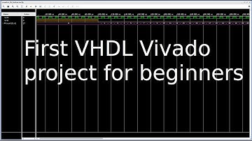 FPGA 4 - First VHDL Vivado project for beginners