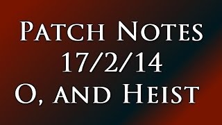 RSPatch: Patch Notes 17/2/14 + Heist