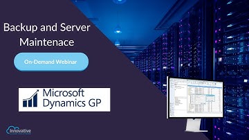 Backup and Server Maintenance in GP