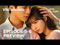 Our Universe Episode 5-6 Preview &amp; Spoilers [ ENG SUB ]