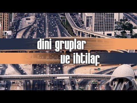 Dini Gruplar ve İhtilaf