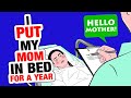 r/SupernovaRevenge - I put my mom in a bed for a YEAR...