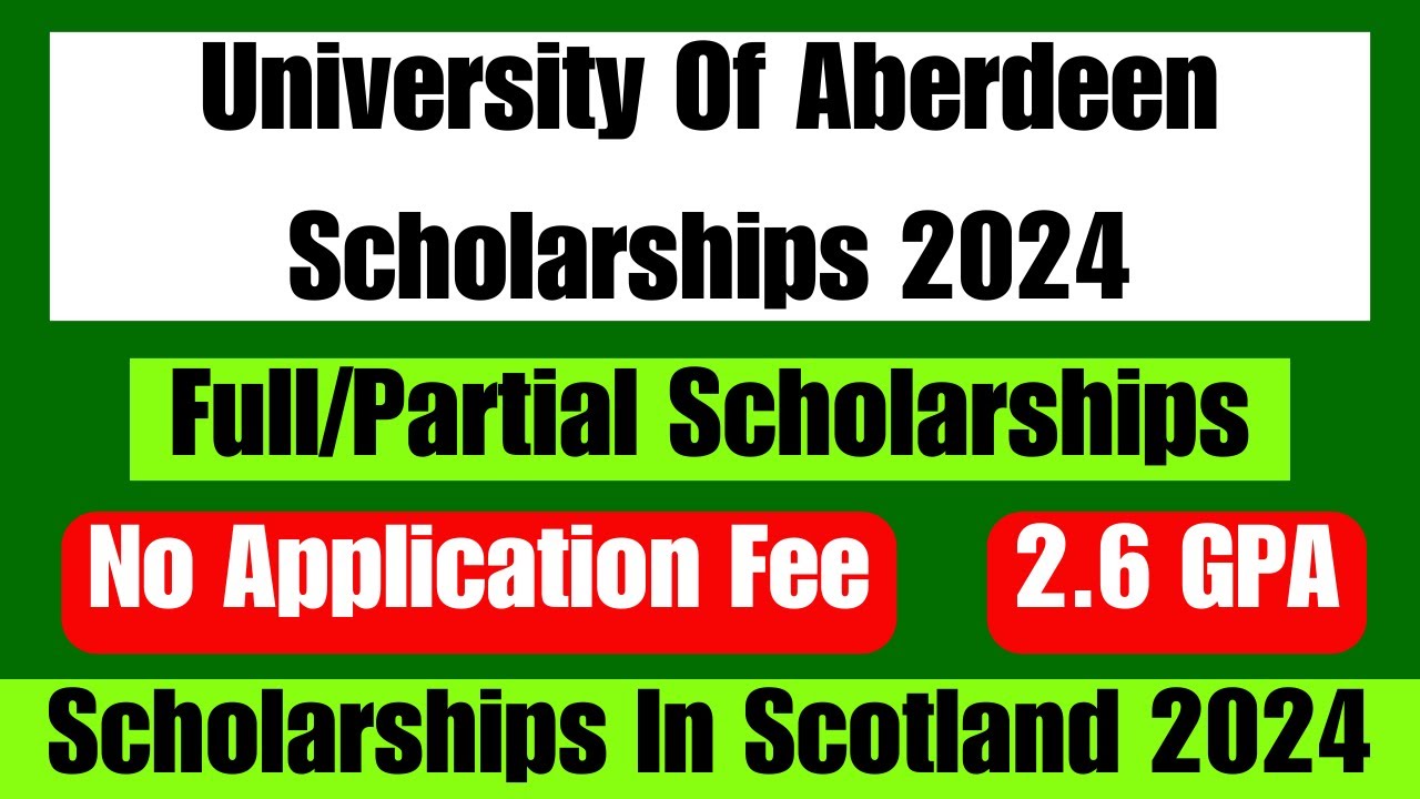 university-of-aberdeen-scholarships-2024-in-scotland-no-application