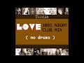 THALIA LOVE 1001 NIGHT CLUB MIX NO DRUMS