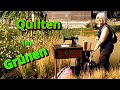 Unterwegs mit der Pfaff 30 Quilten in der Natur