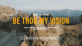Be Thou My Vision - Piano Instrumental [Higher key of Eb]
