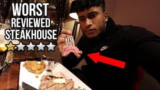 Eating A STEAK At The WORST REVIEWED STEAKHOUSE RESTAURANT In My City (London)