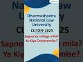 Dharmashastra National Law University BA LLB Cutoff 2025 | Toughest Branch & Top Alternatives!