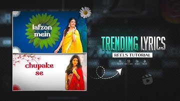 DHEERE DHEERE TU MERE 🌼 Trending Lyrics Video Editing | Lyrics Animation Reels Video Editing !