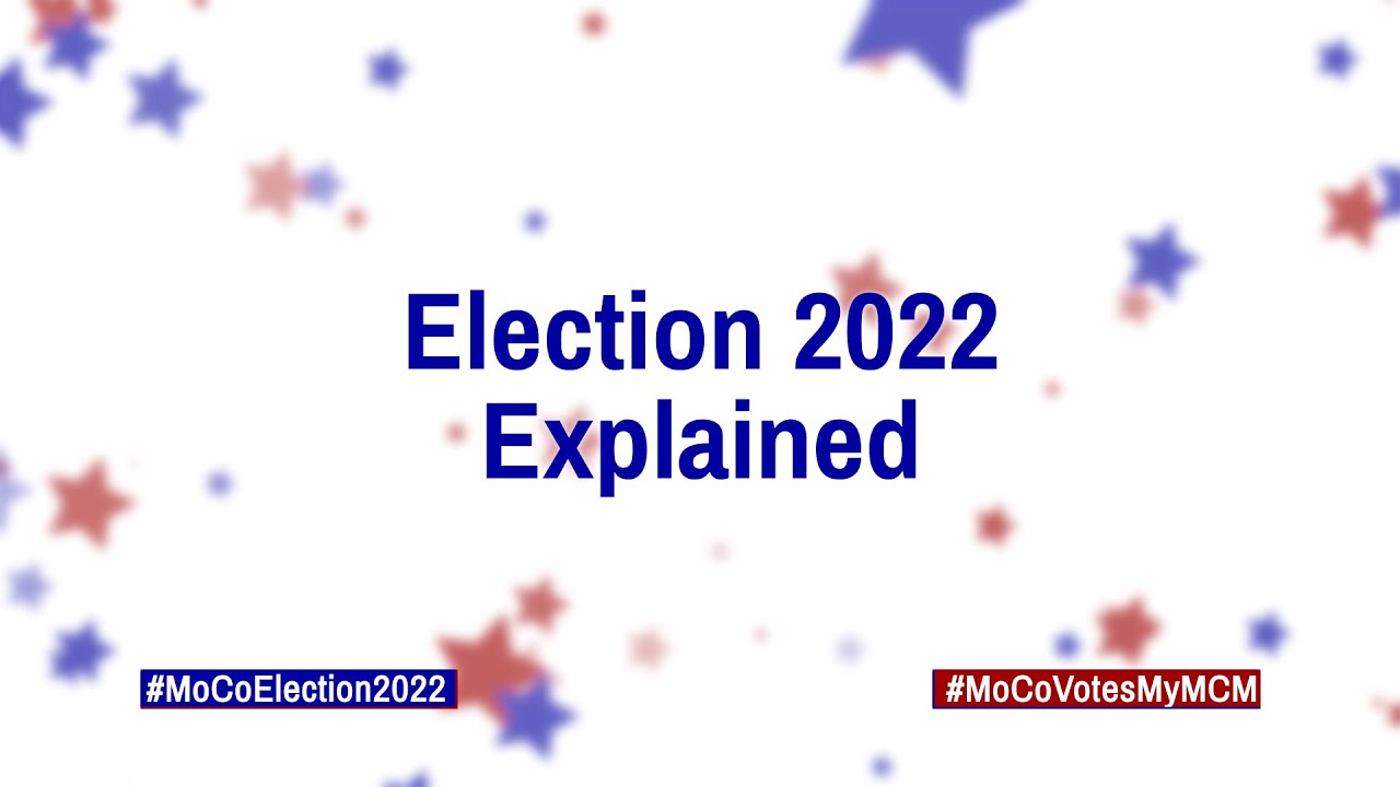 Election 2022 Explained: What County Residents Need to Know
