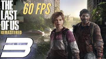 The Last of Us Remastered - 60fps Grounded Mode Walkthrough Part 3 - The Outskirts