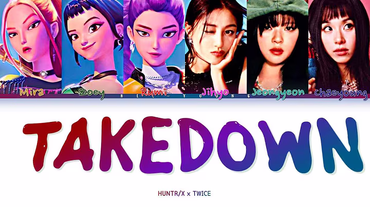 HUNTR/X x TWICE "Takedown" (KPop Demon Hunters) (Color Coded Lyrics) | HUNTR/X Version