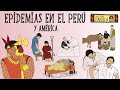 Historia de las Epidemias en el Perú y América