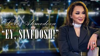 Lola Ahmedova -Ey Sinfdosh| Лола Аҳмедова - Эй Синфдош  (Uxlamaysizmi ko'rsatuvida)