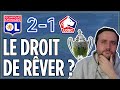 3 matches avant leurope  dbrief ol 21 losc