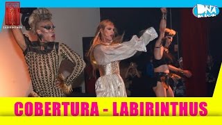 Labirinthus - Extravaganza com Stripperella, Alexia Twister e Danny Colwt | DNA da Balada