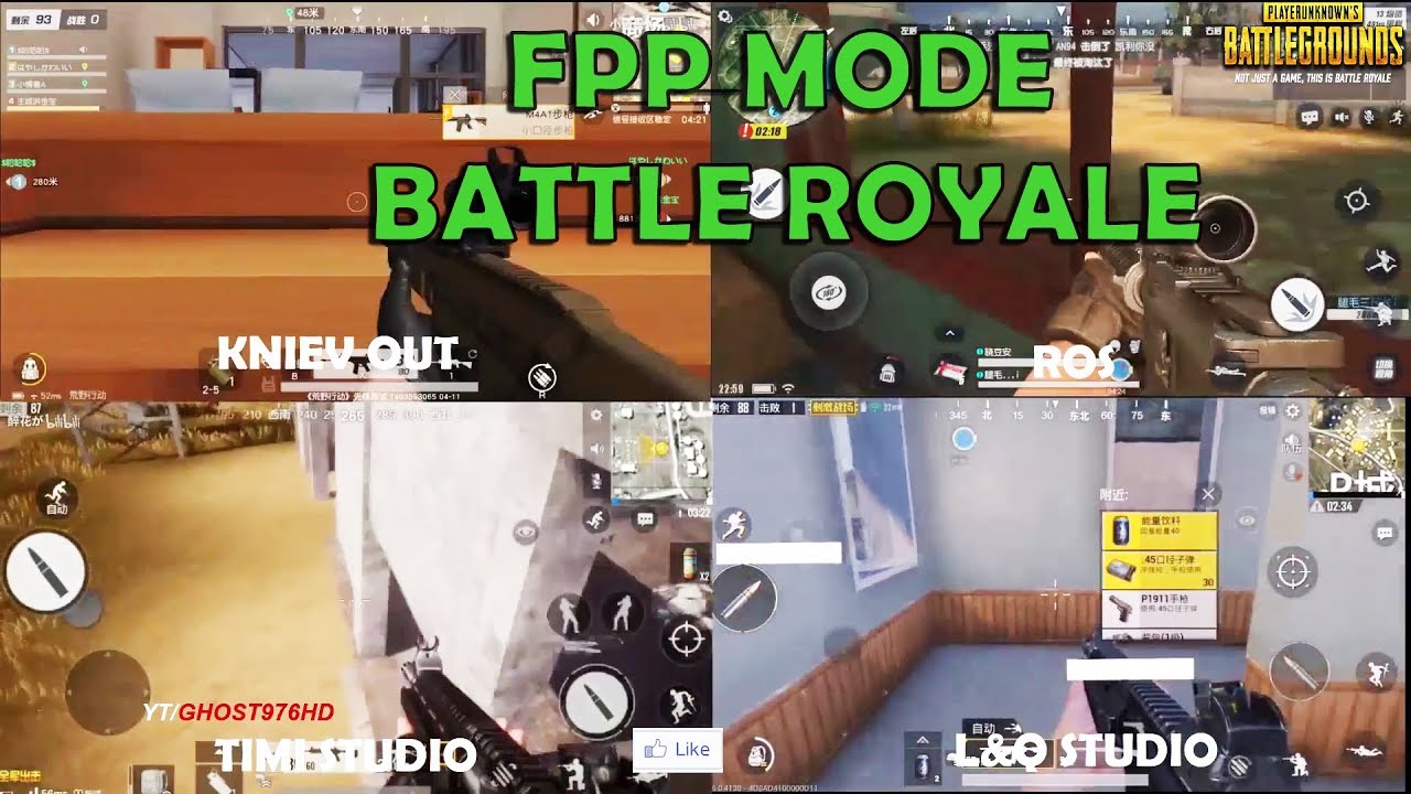 FPP MODE BATTLE ROYALE ON MOBILE - KNIEVE OUT VS PUBG TIMI VSPUBG Q&S VS ROS