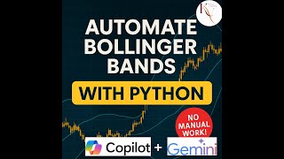 Bollinger Bands in Python Using Copilot + Gemini | Automate Stock Insights FAST!