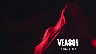 Video thumbnail of "Veason "Mowa Ciała” [Prod. PSR]"