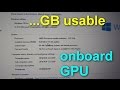 How to fix "GB usable" RAM problem (Windows 10 x64, Shared Memory, onboard GPU)
