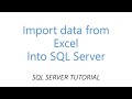 Import Data from Excel into SQL Server