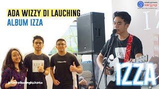 LAUNCHING ALBUM IZZA 
