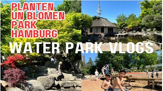 Planten and Blumen Park Hamburg || fun with family || water park vlog  ||batoolofficial1 || Germnay