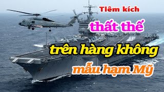 Tiêm kích thất thế trên hàng không mẫu hạm Mỹ