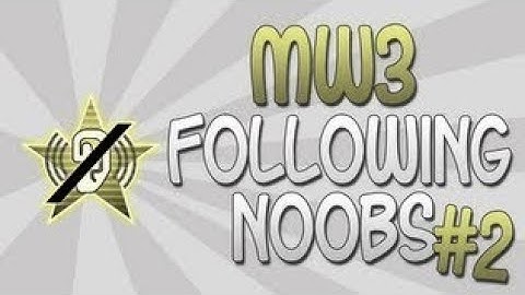 MW3 1v1 Trolling - Following Noobs 2 - fourzer0seven reupload 