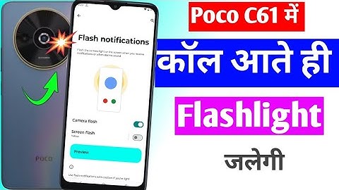 poco C61 incoming call flash light setting | poco C61 flash on call setting