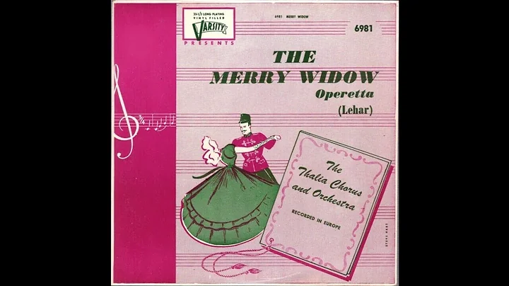 The Thalia Chorus and Orchestra- The Merry Widow O...