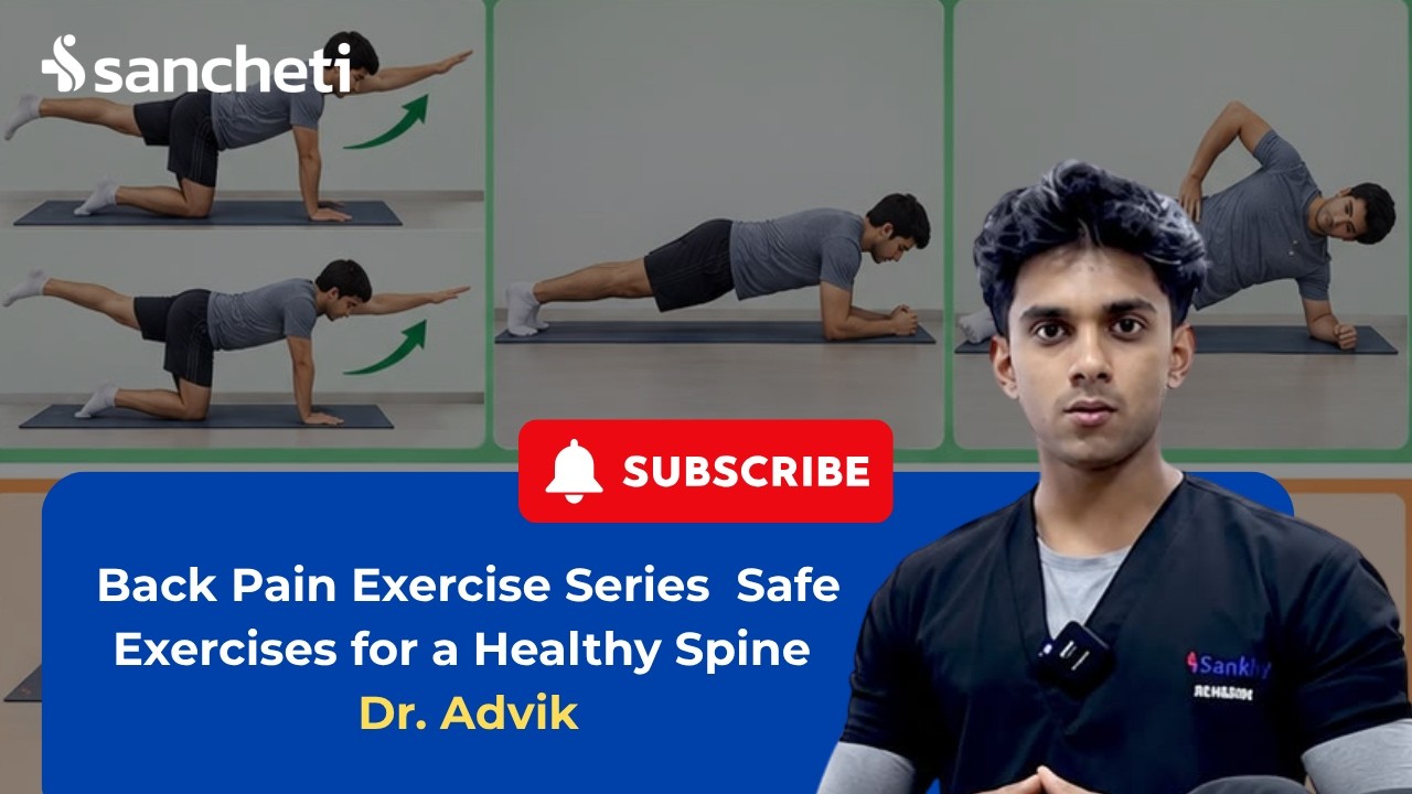 Back Pain Exercise Series | Safe Exercises for a Healthy Spine | Sancheti Hospital