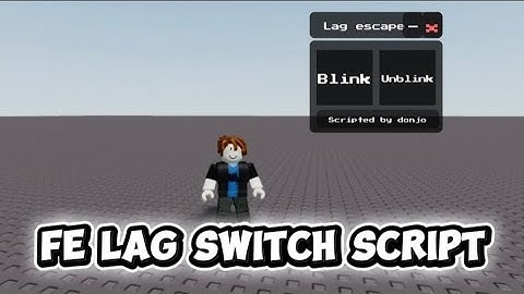 Roblox Scripts - Fe Lag Switch Script 