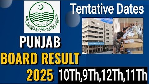 10th class result 2025 final date |12th class result 2025 |9th and 11th class results 2025 date