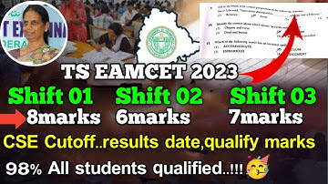 ts Eamcet 2023, shift wise Marks adding,All students qualified #tseamcet2023