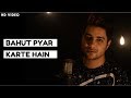 Bahut Pyar Karte Hain - Unplugged Cover | Siddharth Slathia