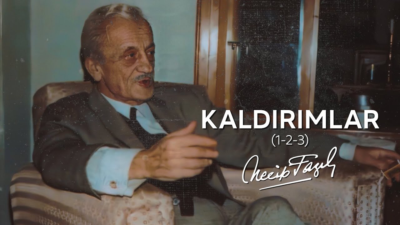 Necip Fazıl Kısakürek – Kaldırımlar