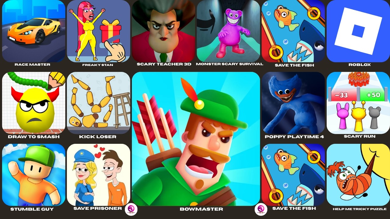 Bowmaster,Draw To Smash,Stumble Guy,Grimace Monster Scary Survival,Race Master,Save The Fish