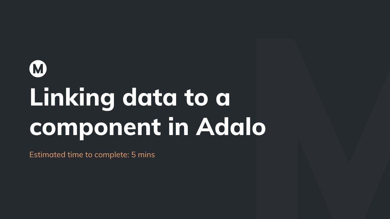 Linking data to a component in Adalo