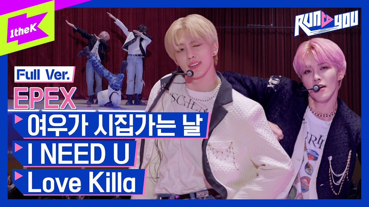 [Full ver.] EPEX (이펙스) _ 여우가 시집가는 날 + I NEED U & BLUE CHECK & Love Killa 퍼포먼스 메들리 | RUN TO YOU | 런투유