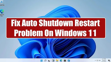 Fix Auto Shutdown Restart Problem On Windows 11