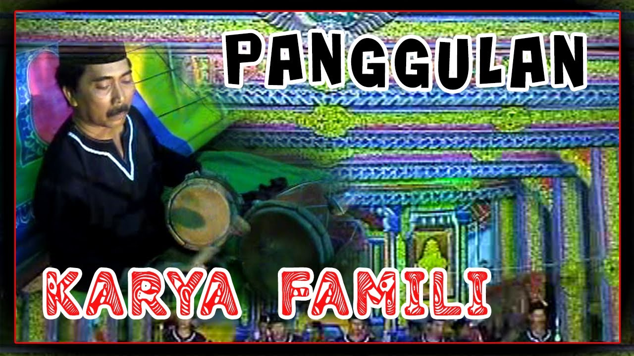 PANGGULAN KARYA FAMILI TERBARU 