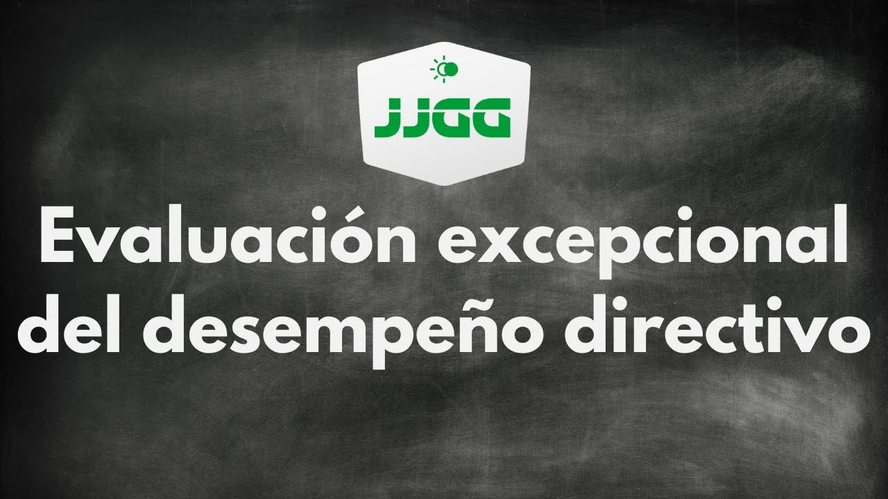 Evaluación excepcional del desempeño directivo